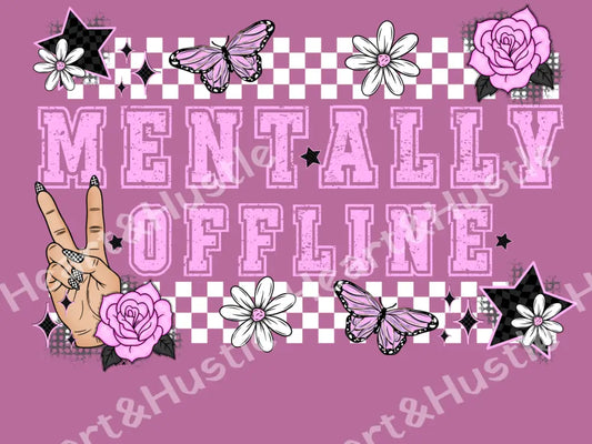 Mentally Offline