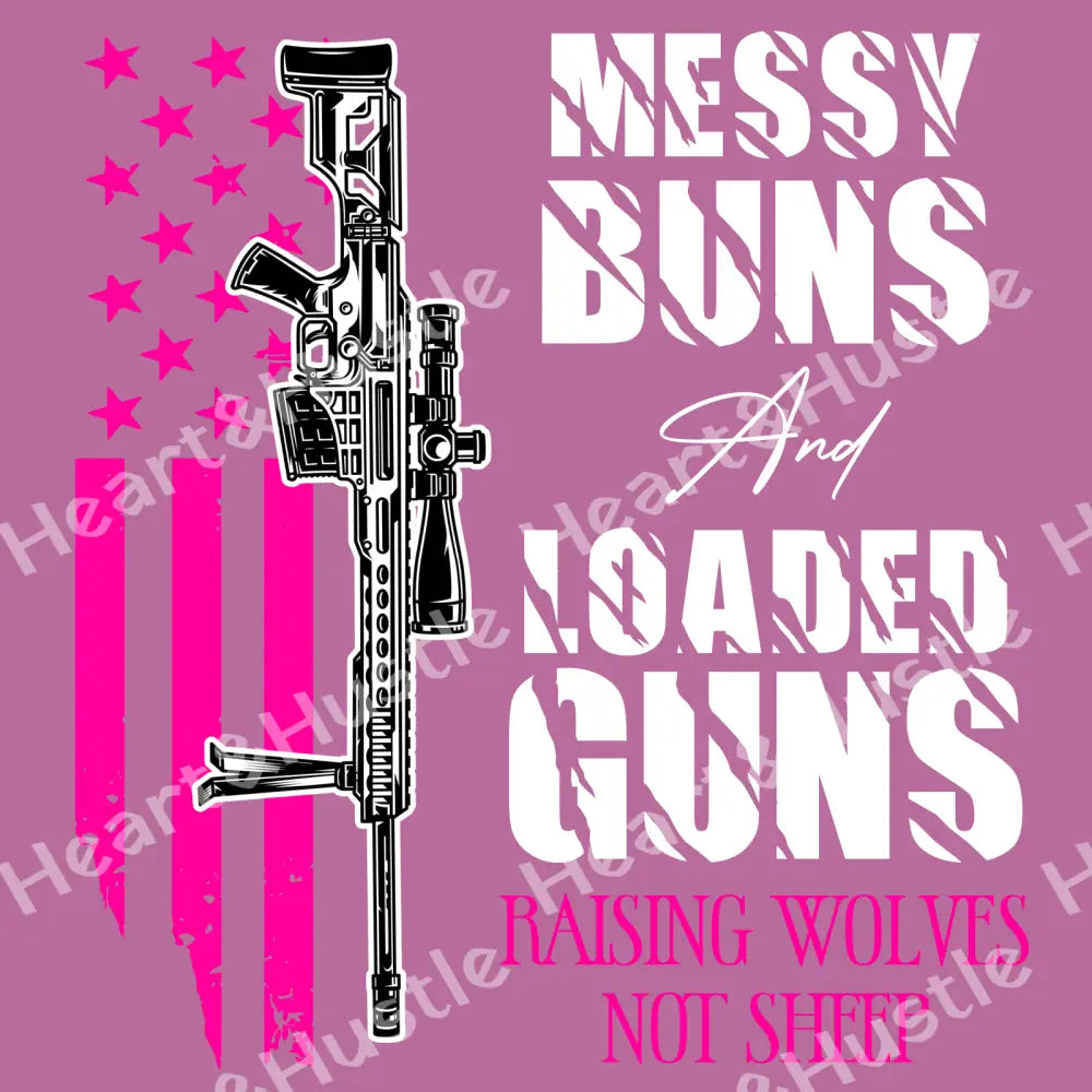 Messy Bun and Loaded Guns Pink/White