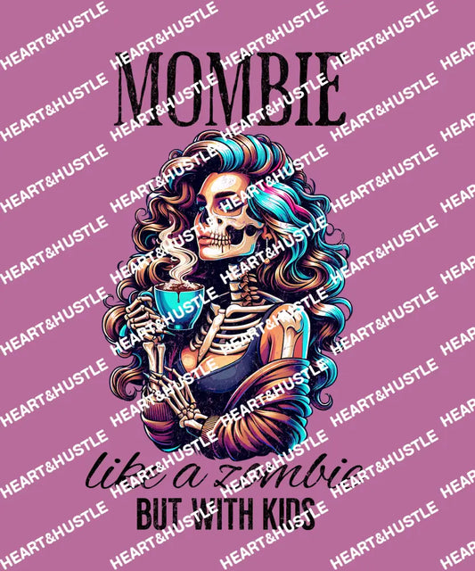 Mombie Like A Zombie But With Kids
