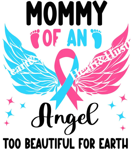 Mommy Of An Angel Too Beautiful For Earth
