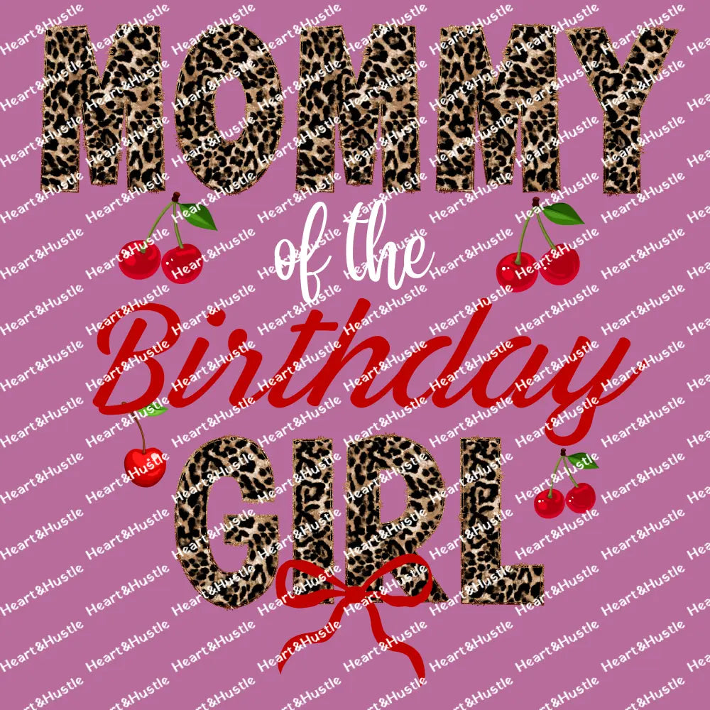 Mommy of the Birthday Girl
