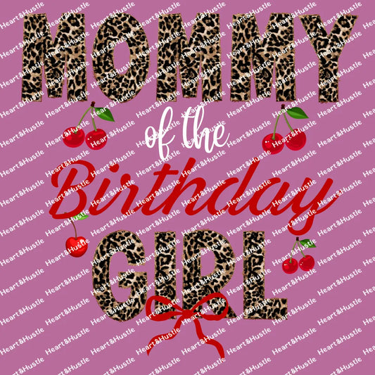 Mommy of the Birthday Girl