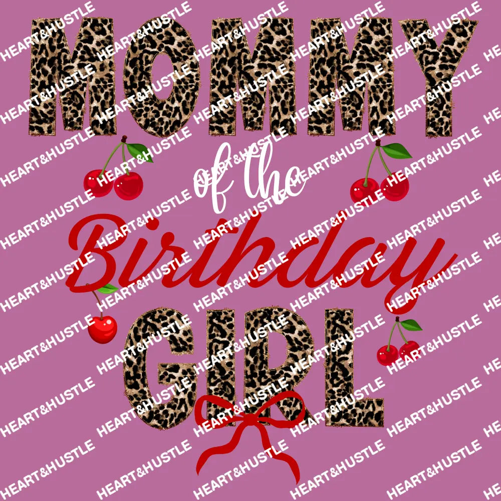 Mommy of the Birthday Girl