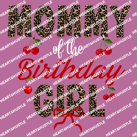 Mommy of the Birthday Girl
