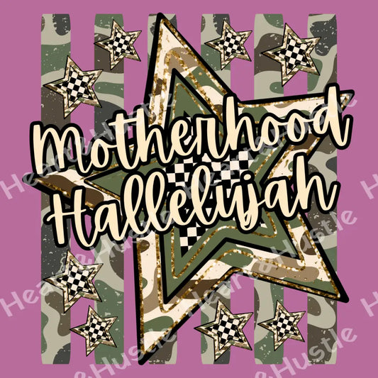 Motherhood Halleujah