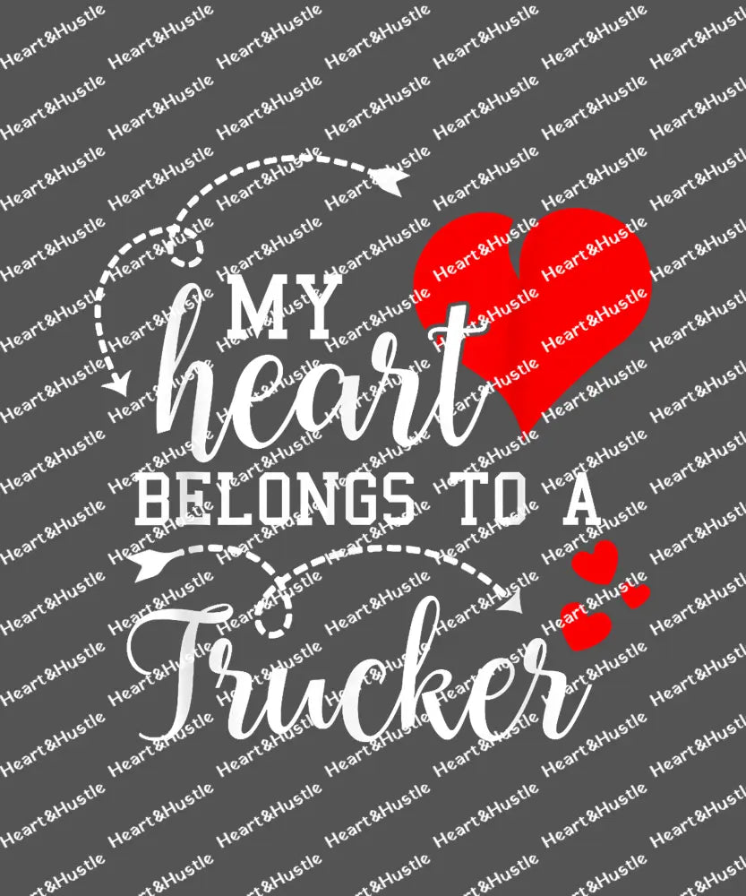 My Heart Belong To A Trucker 2