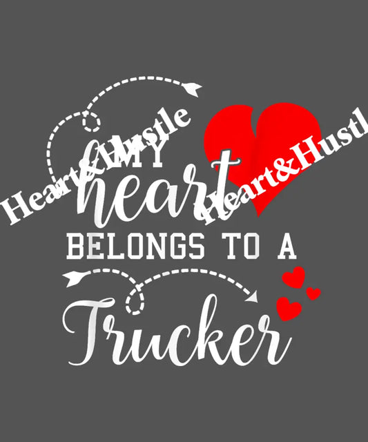 My Heart Belong To A Trucker 2