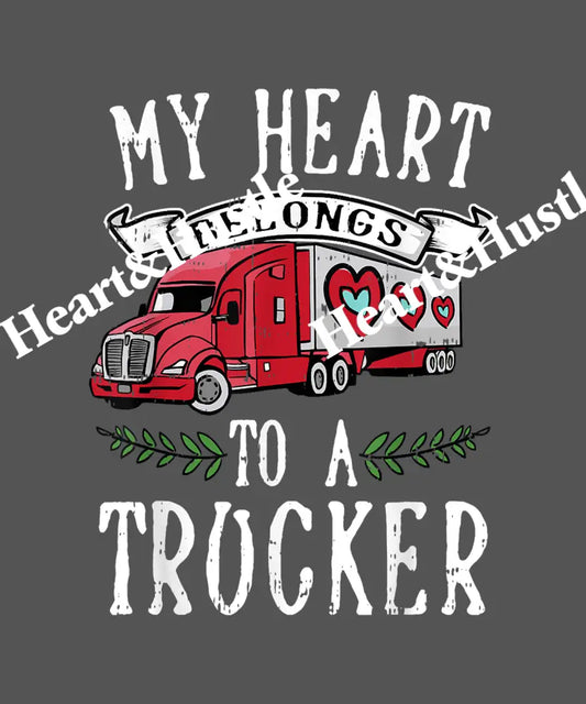 My Heart Belongs tTo A Trucker