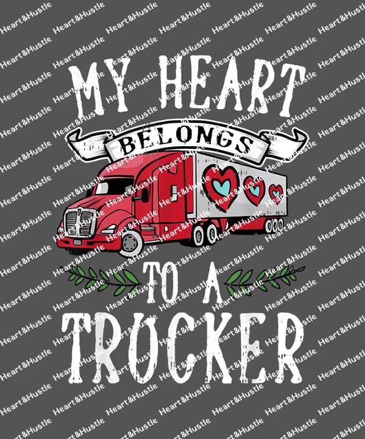My Heart Belongs tTo A Trucker