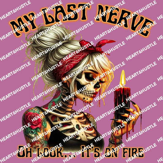 My Last Nerve