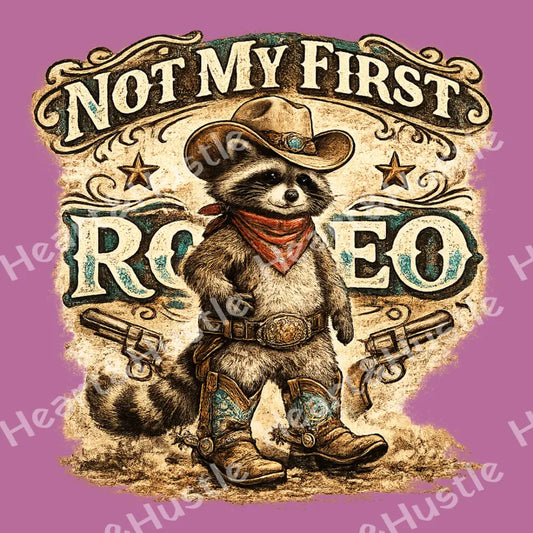 Not My First Rodeo Raccoon