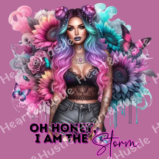 Oh Honey I Am The Storm
