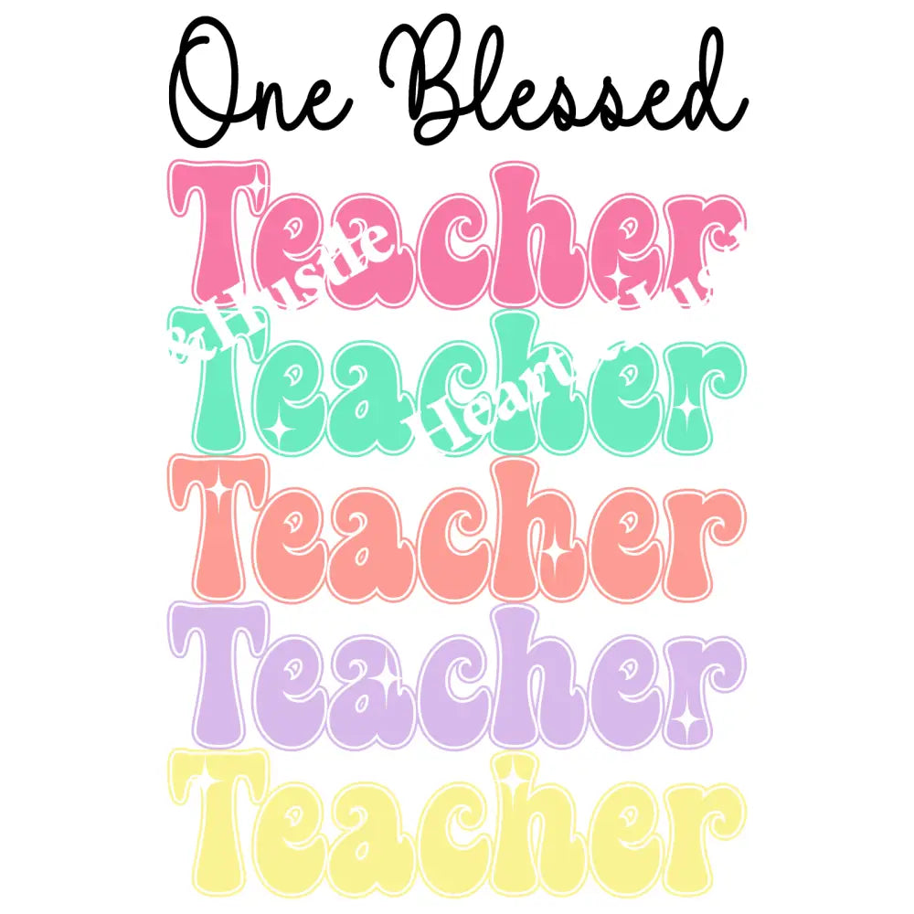 One Blessed Teacher