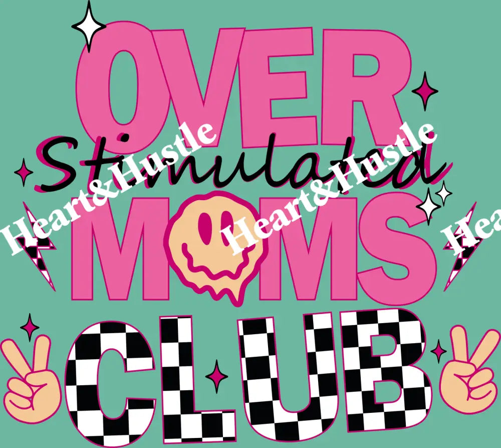 Over Stimulated Moms Club