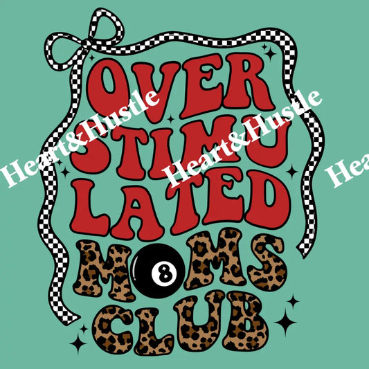 Overstimated Moms Club