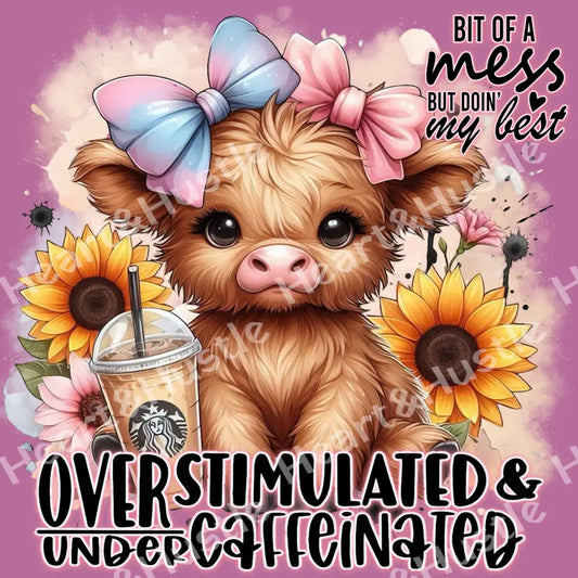 Overstimulated and under Caffeinated Cow