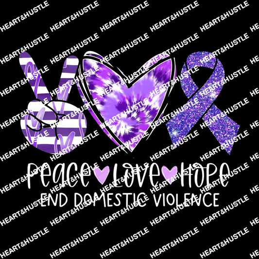 Peace Love Hope End Domestic Violence