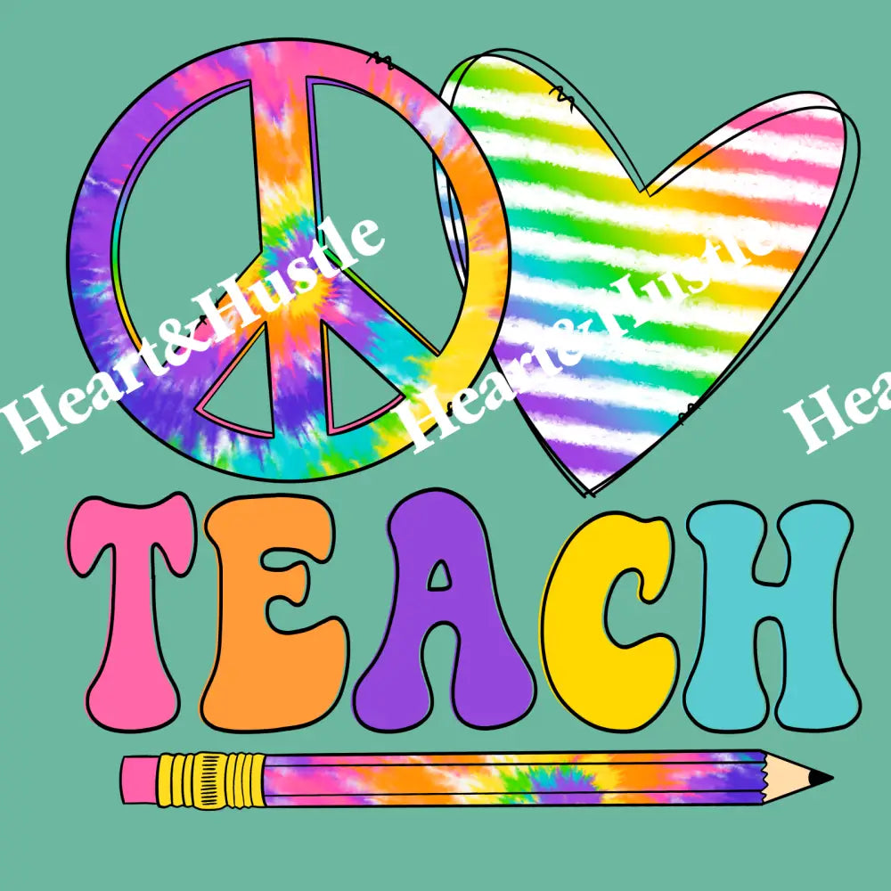 Peace Love Teach
