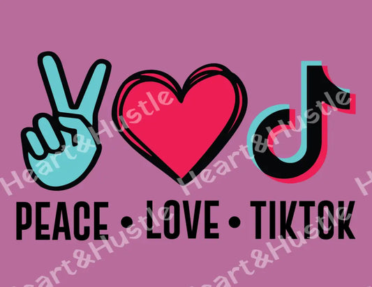 Peace Love Tiktok