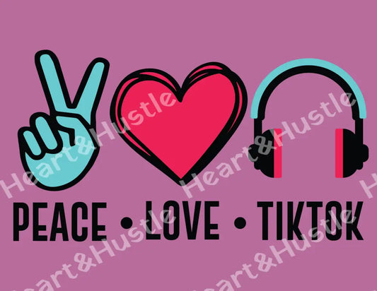 Peace Love Tiktok