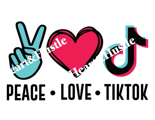 Peace Love Tiktok