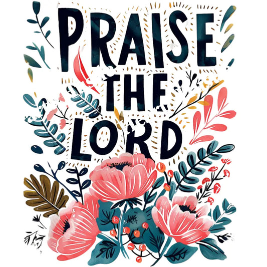 PRAISE THE LORD