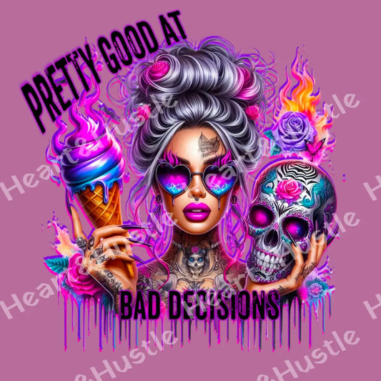 Pretty Good at Bad Decisions Ice Cream Skully
