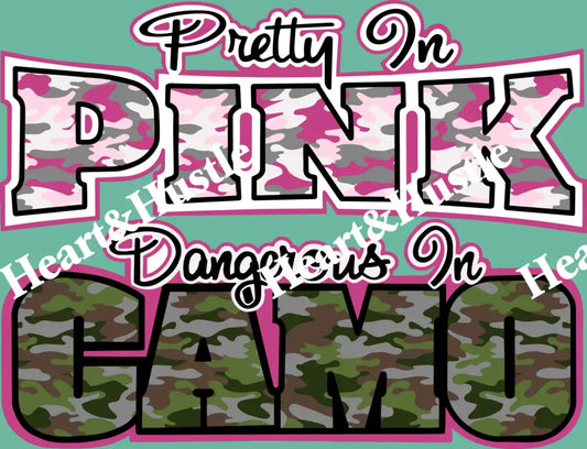 Pretty In Pink Dangerous In Camo