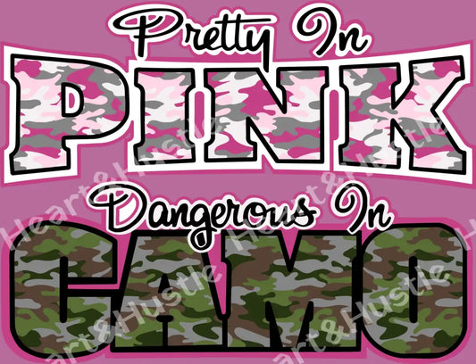 Pretty In Pink Dangerous In Camo