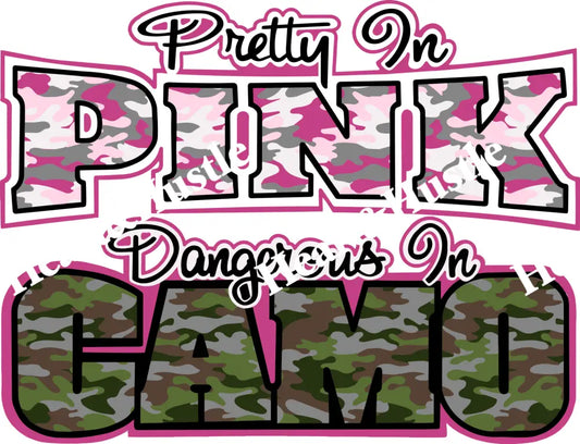 Pretty In Pink Dangerous In Camo