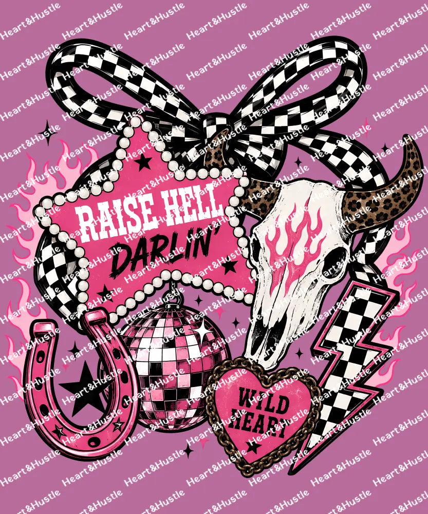 Raise Hell Darlin and Wild Heart