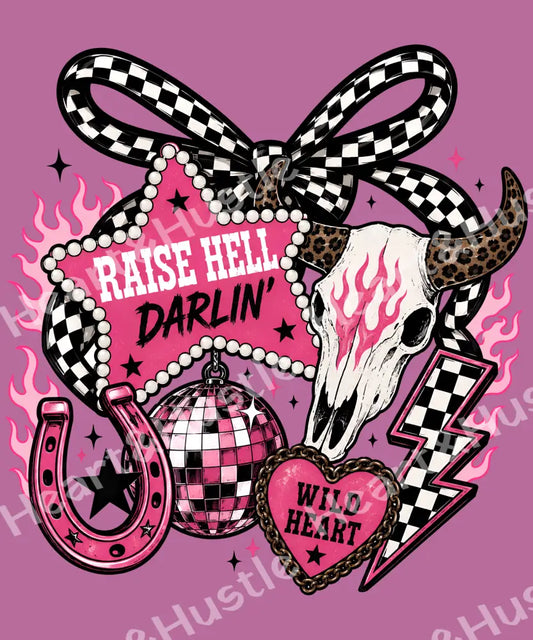 Raise Hell Darlin and Wild Heart