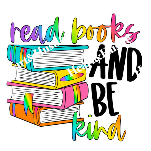 Read Books And Be Kind