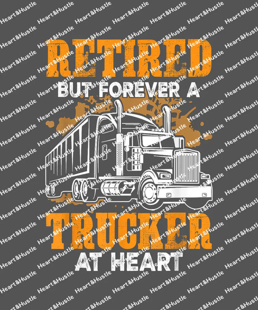 Retired But Forever A Trucker At heart