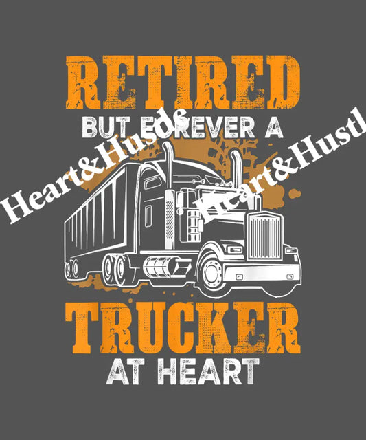 Retired But Forever A Trucker At heart