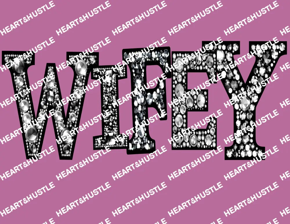 Rhinestone Wifey