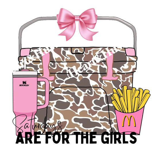 Saturdays Are For The Girls Camo