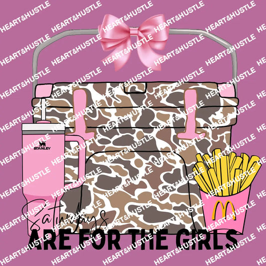 Saturdays Are For The Girls Camo