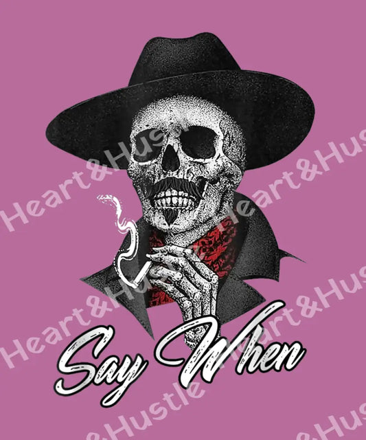 Say When 6