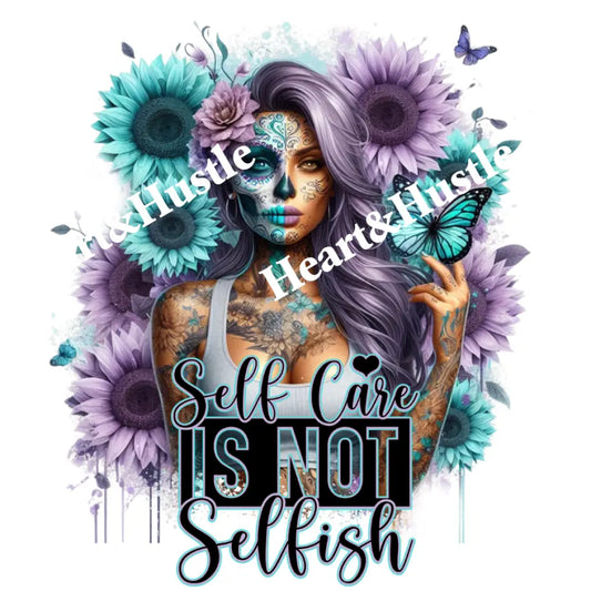 Self Care Is Not Selfish