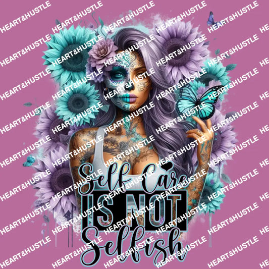Self Care Is Not Selfish