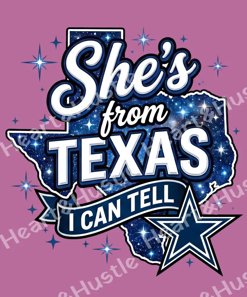 She’s From Texas I Can Tell Blue