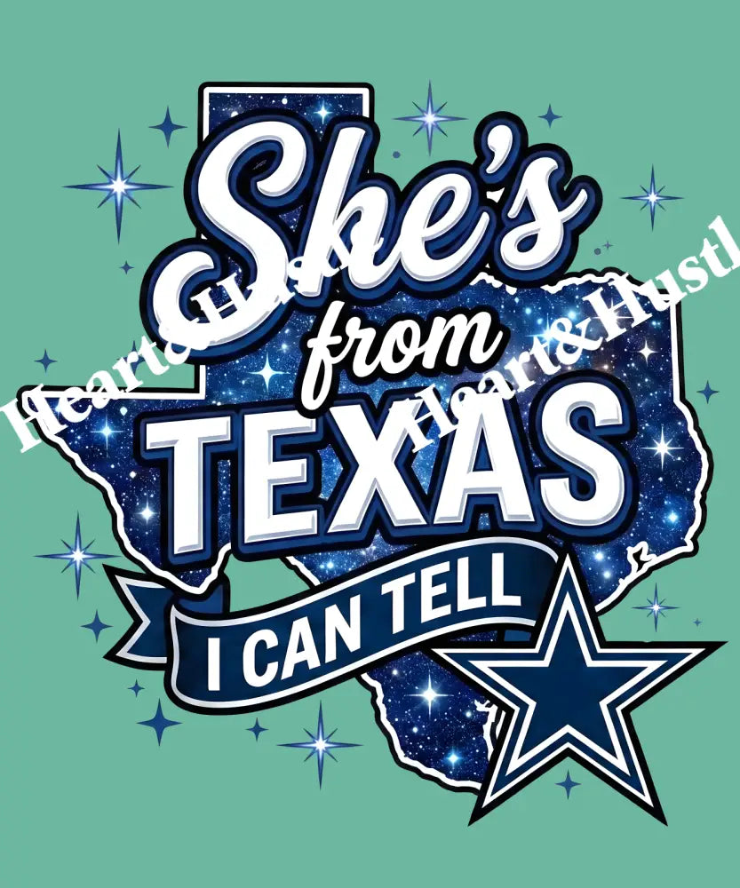 She’s From Texas I Can Tell Blue