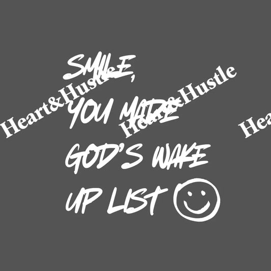 Smile You Made God’s Wake Up List
