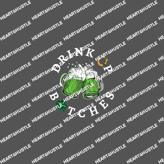 St Patricks Day Drink Up Bitches
