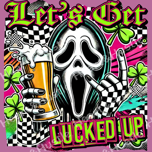 St Patricks Day Lets Get Lucked Up