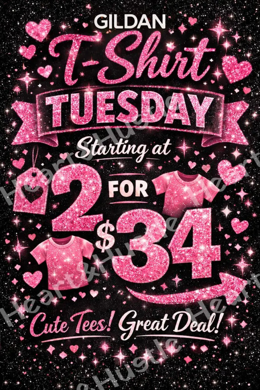 starting at 2 for $34 tees