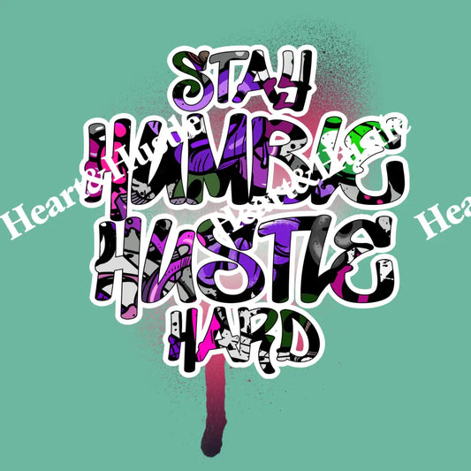 Stay Humble Hustle Hard Purple