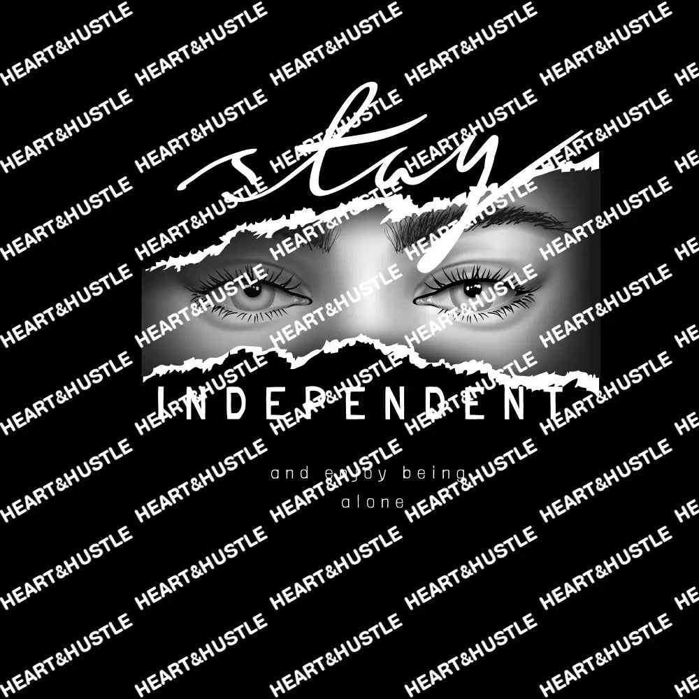 Stay Independent