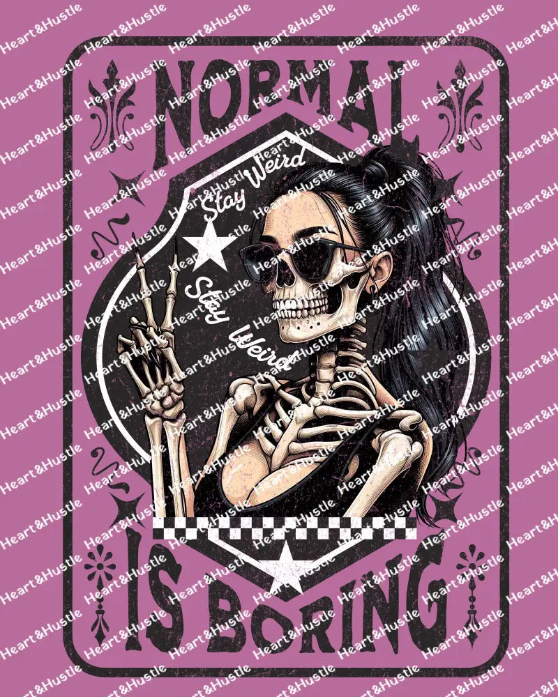 Stay Weird Normal Is Boring Black
